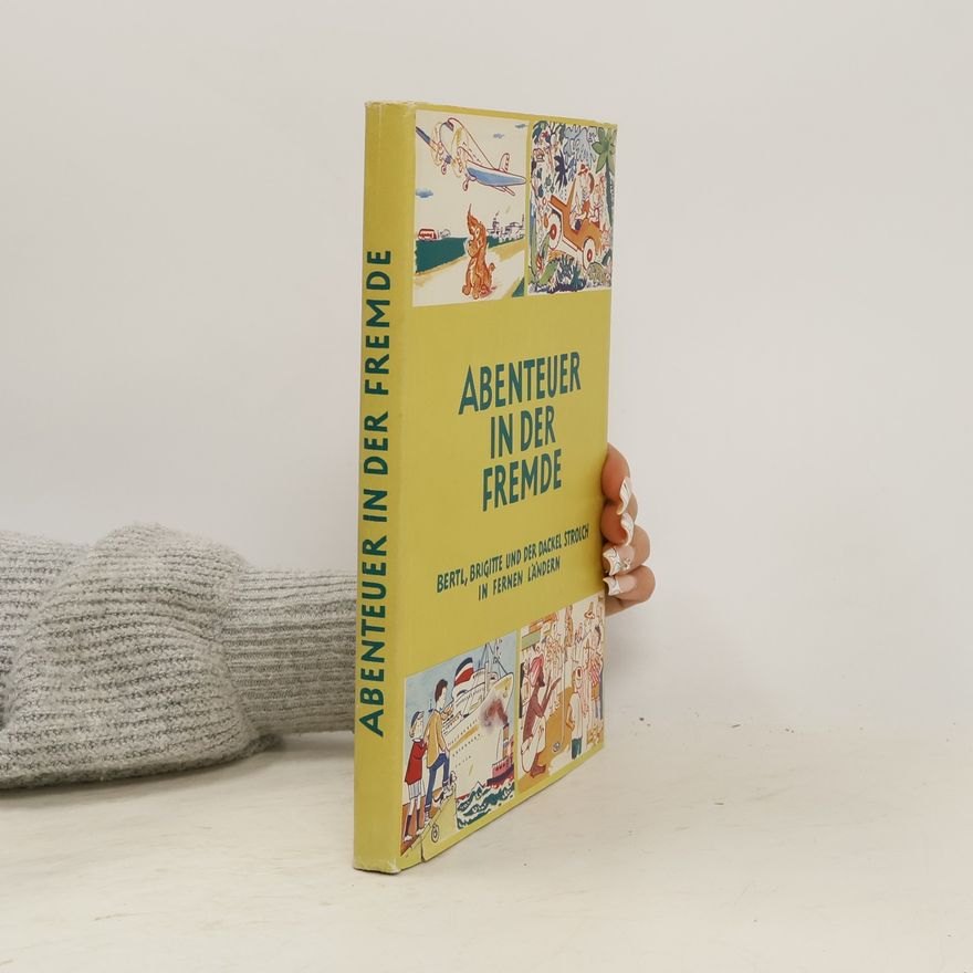 Autorenkollektiv Abenteuer in der Fremde