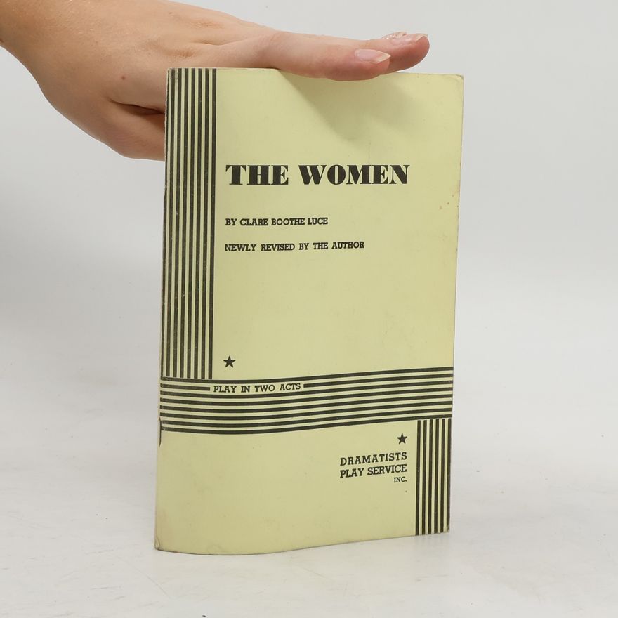Clare Boothe Luce The Women