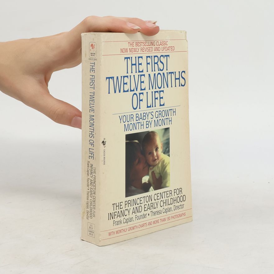 Frank Caplan The First Twelve Months of Life