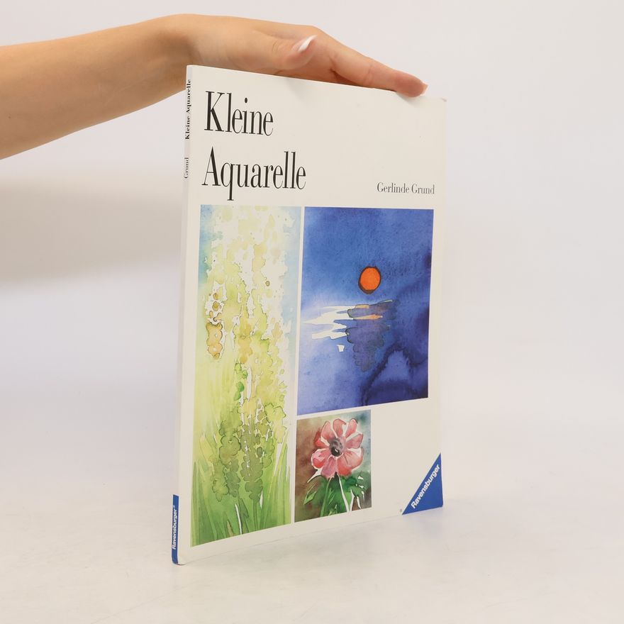 Gerlinde Grund Kleine Aquarelle