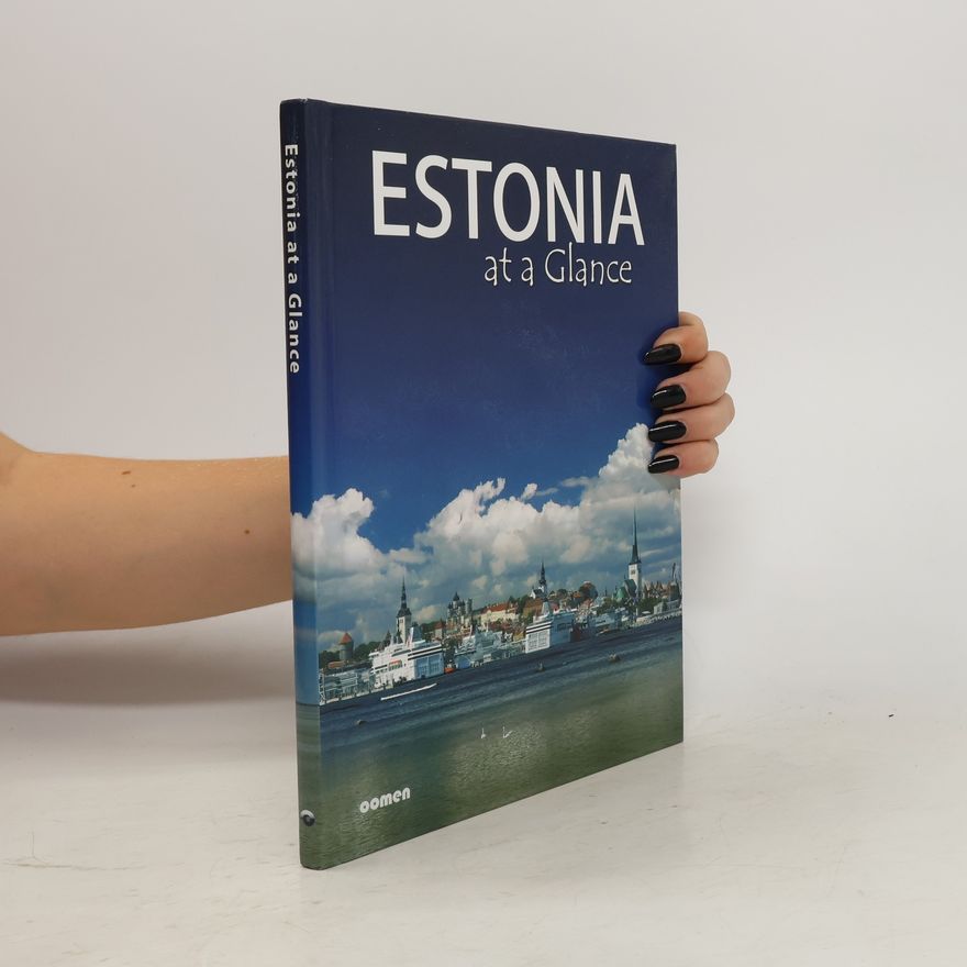 Andres Tõnisson Estonia at a Glance
