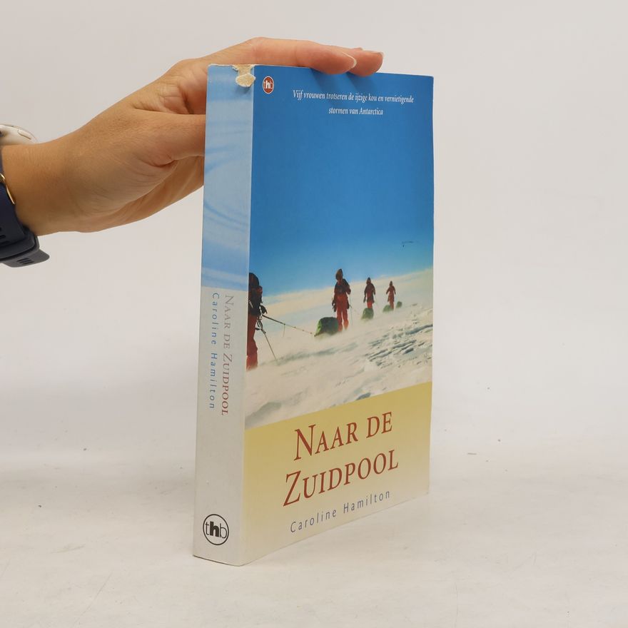 Caroline Hamilton Naar de Zuidpool