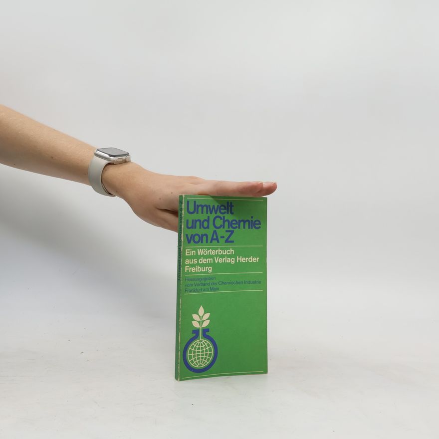 Collectif d'auteurs Umwelt und Chemie von A-Z