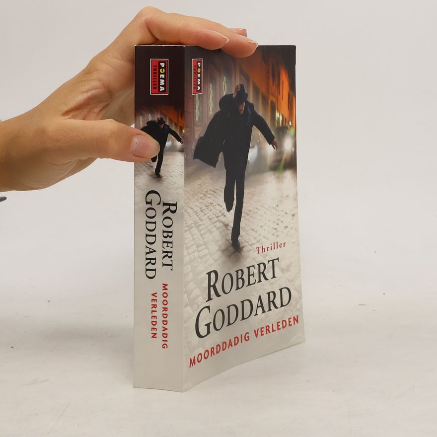 Robert Goddard Moorddadig verleden