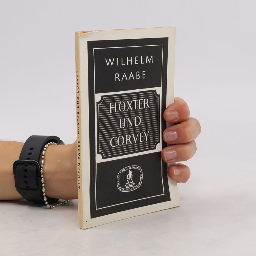 Wilhelm Raabe Höxter und Corvey