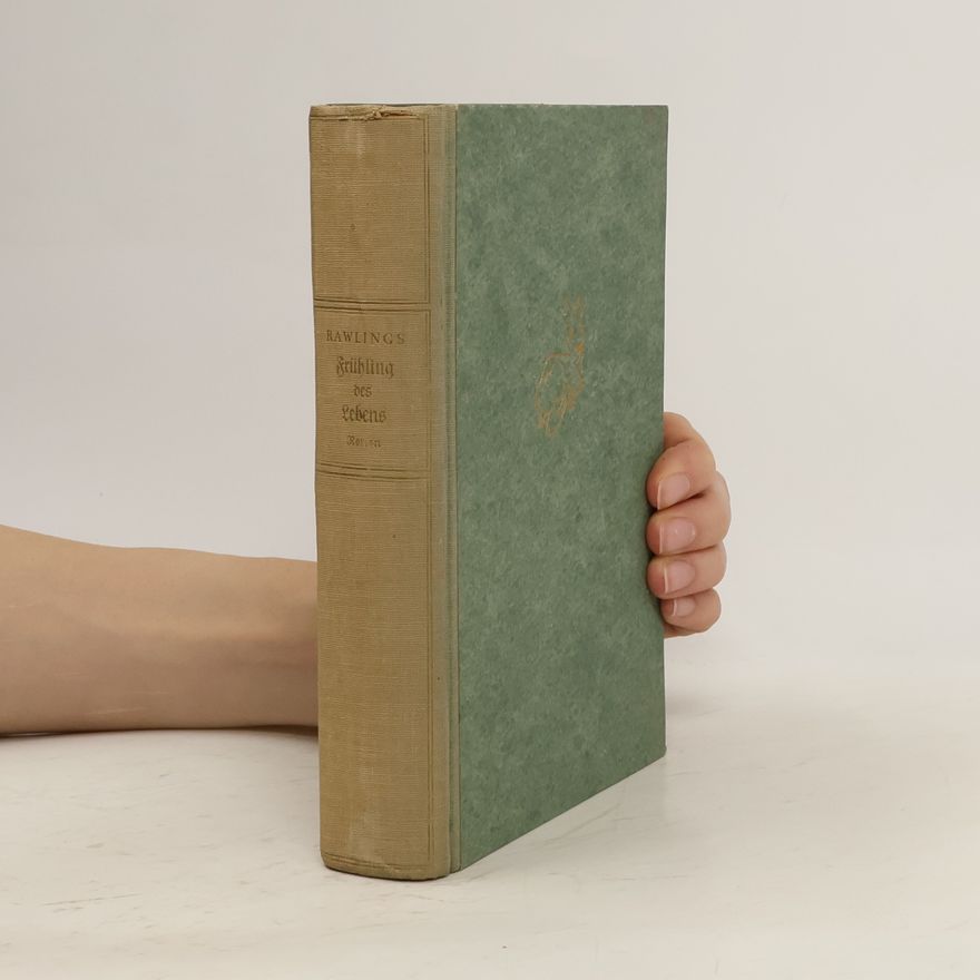Marjorie Kinnan Rawlings Frühling des Lebens