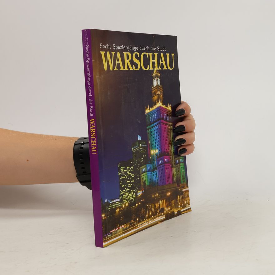 Jan Scharmach Sechs Spaziergänge durch die Stadt Warschau