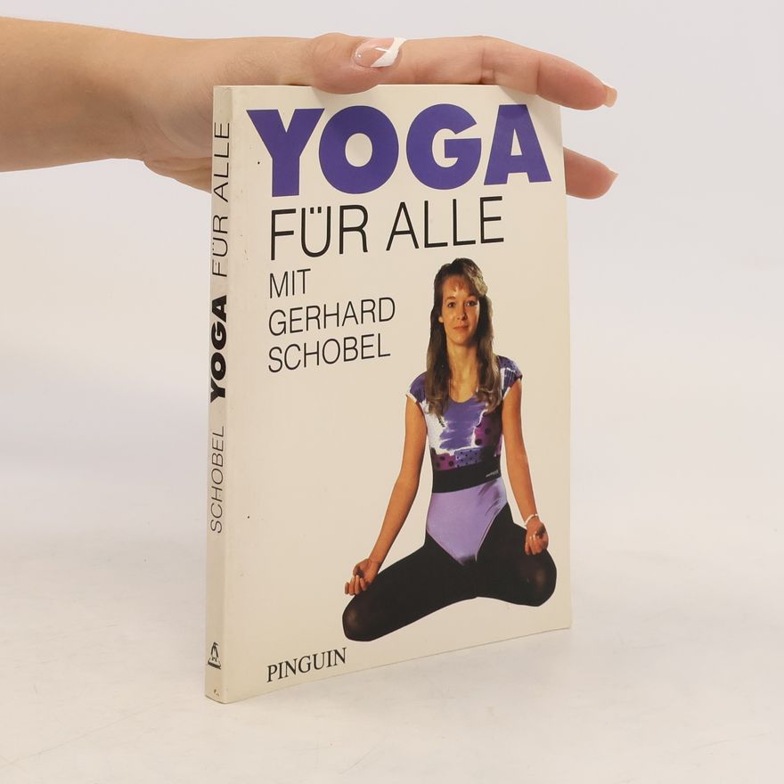 Gerhard Schobel Yoga für alle