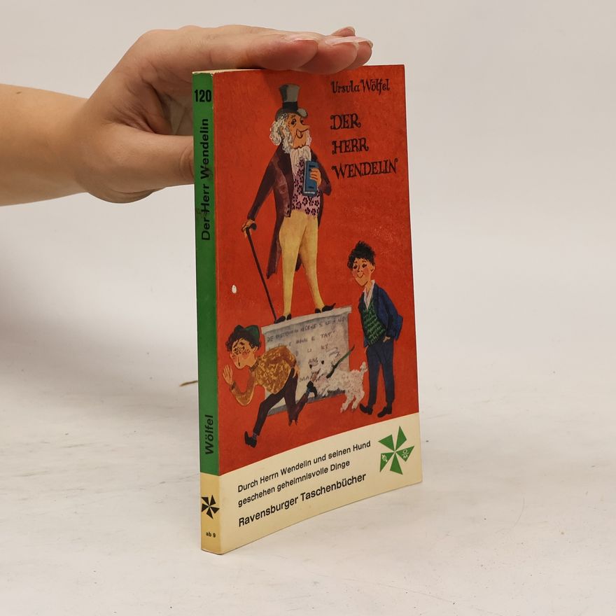 Ursula Wölfel Der Herr Wendelin