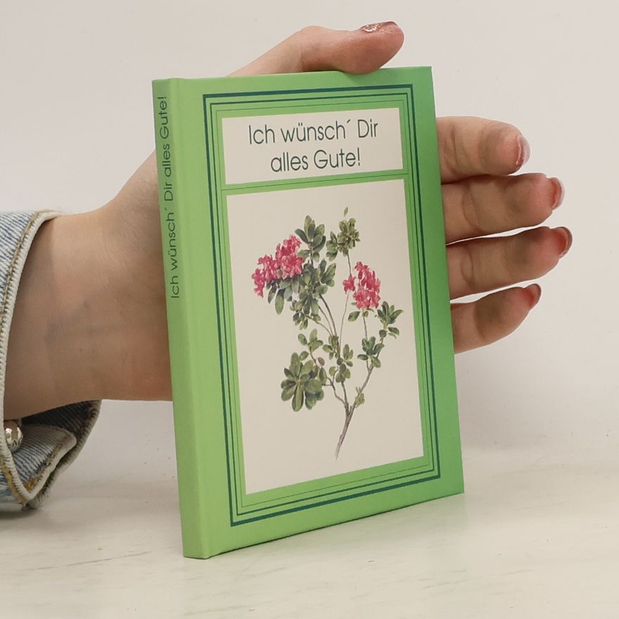 Various authors Ich wünsch' Dir alles Gute!