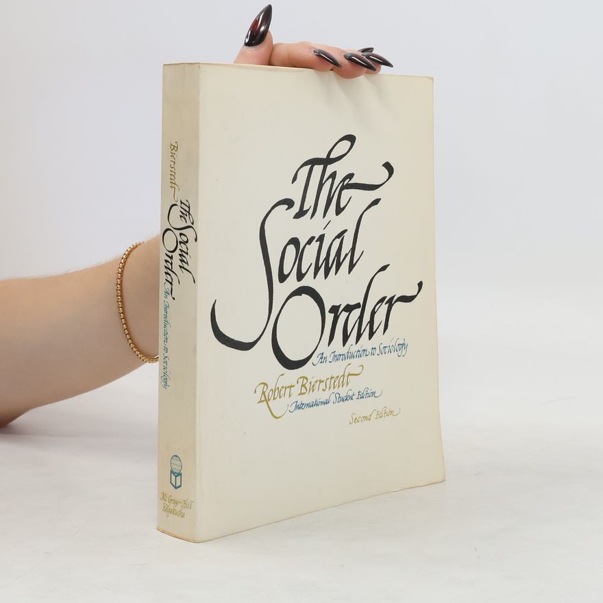Robert Bierstedt The Social Order
