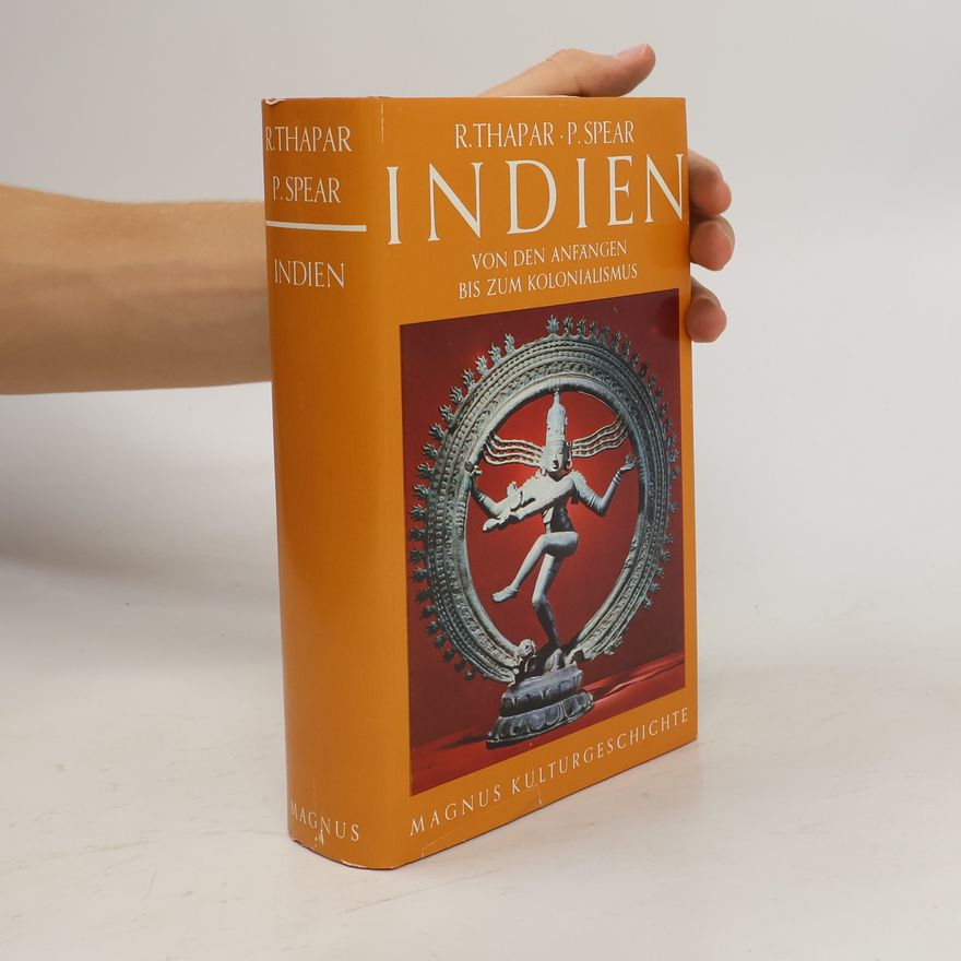 Romila Thapar Indien. Von den Anfängen bis zum Kolonialismus