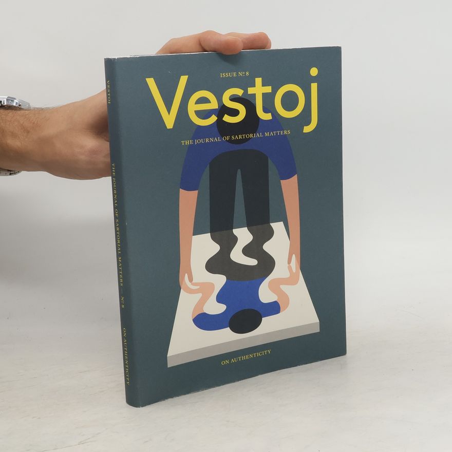 Collectif d'auteurs Vestoj. The Journal of Sartorial Matters