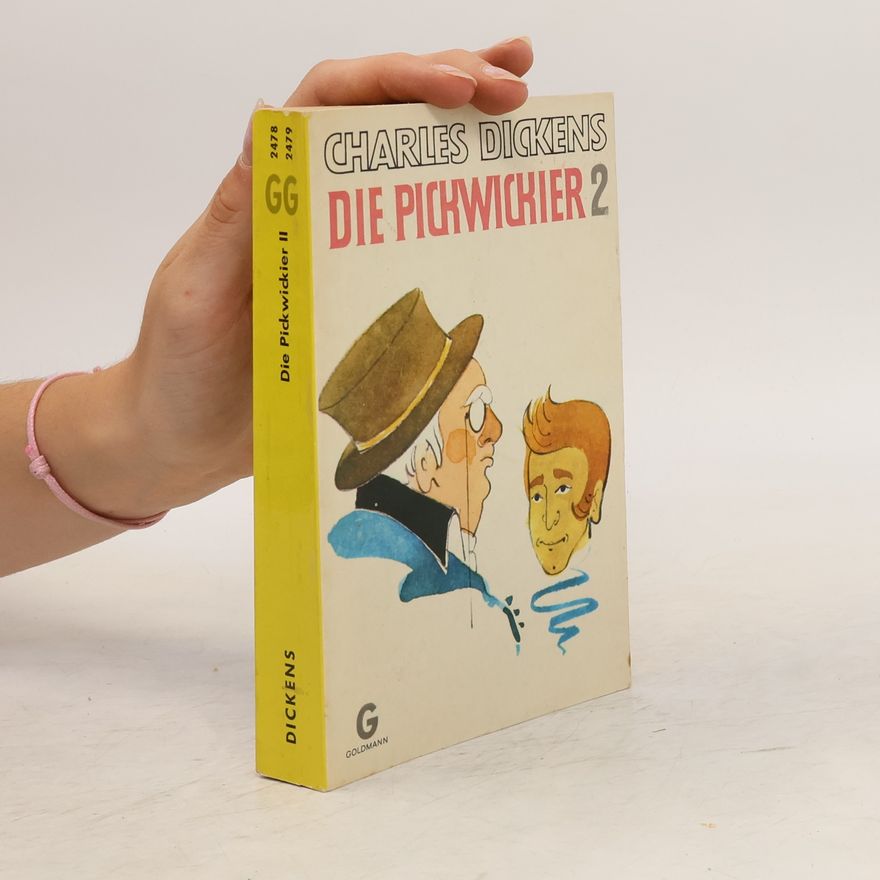 Charles Dickens Die Pickwickier 2