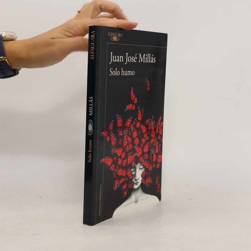 Juan José Millás Solo humo