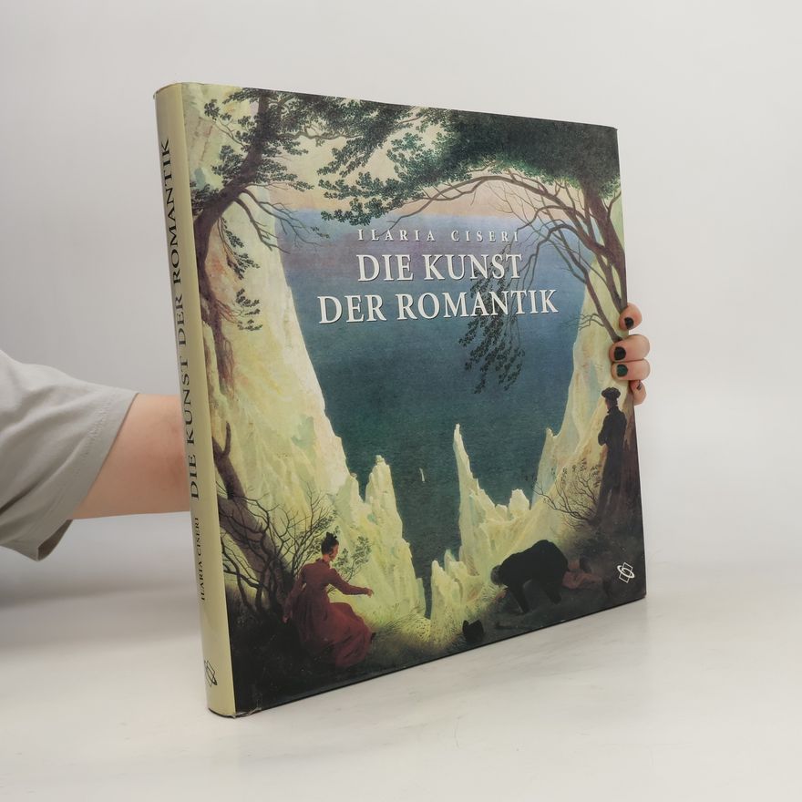 Ilaria Ciseri Die Kunst der Romantik