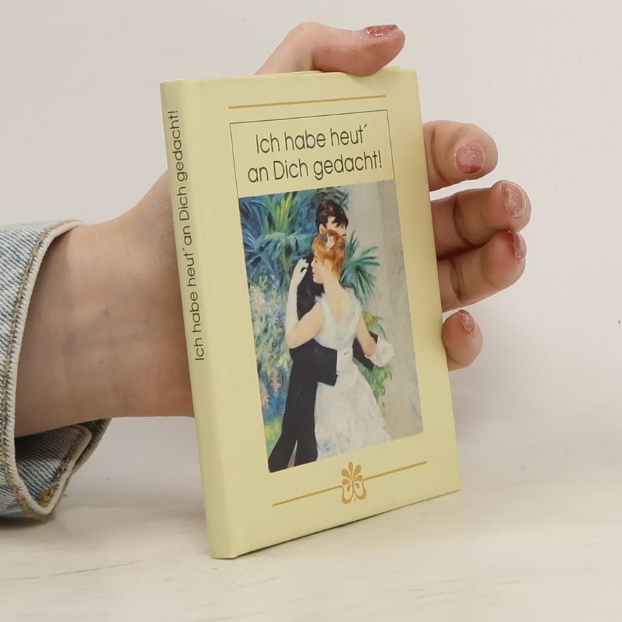 Auteurscollectief Ich habe heut´ an Dich gedacht