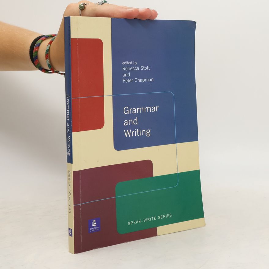 Rebecca Stott Speak-Write Series: Grammar and Writing