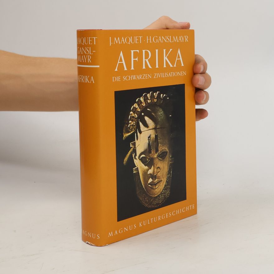 Ingrid Ganslmayr Afrika. Die schwarzen Zivilisationen