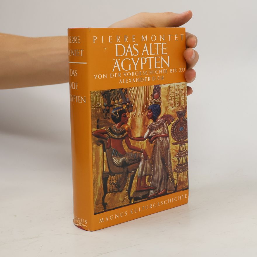 Pierre Montet Das alte Ägypten