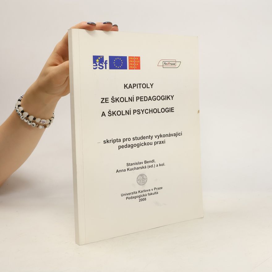 Anna Kucharská Kapitoly ze školní pedagogiky a školní psychologie