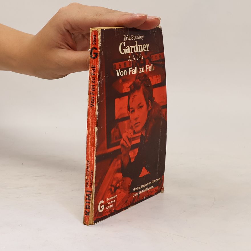 Erle Stanley Gardner Von Fall zu Fall
