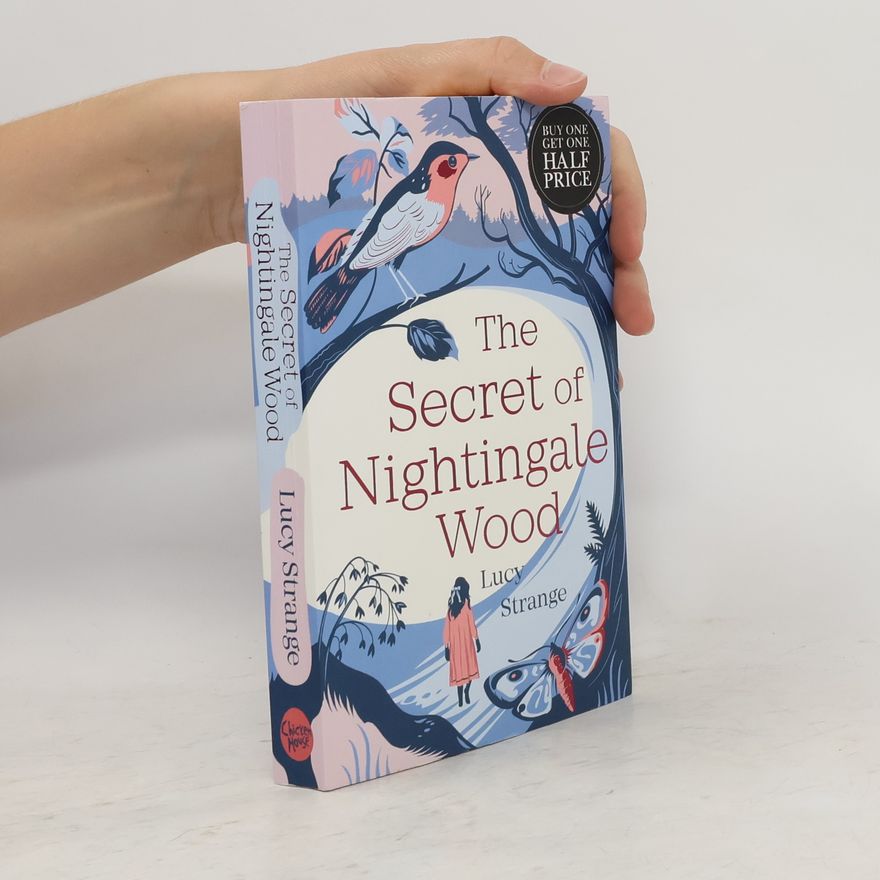 Lucy Strange The Secret of Nightingale Wood