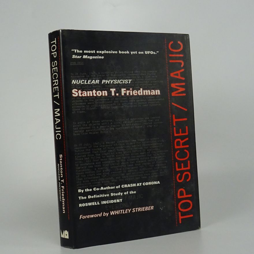 Stanton Terry Friedman Top Secret / Majic