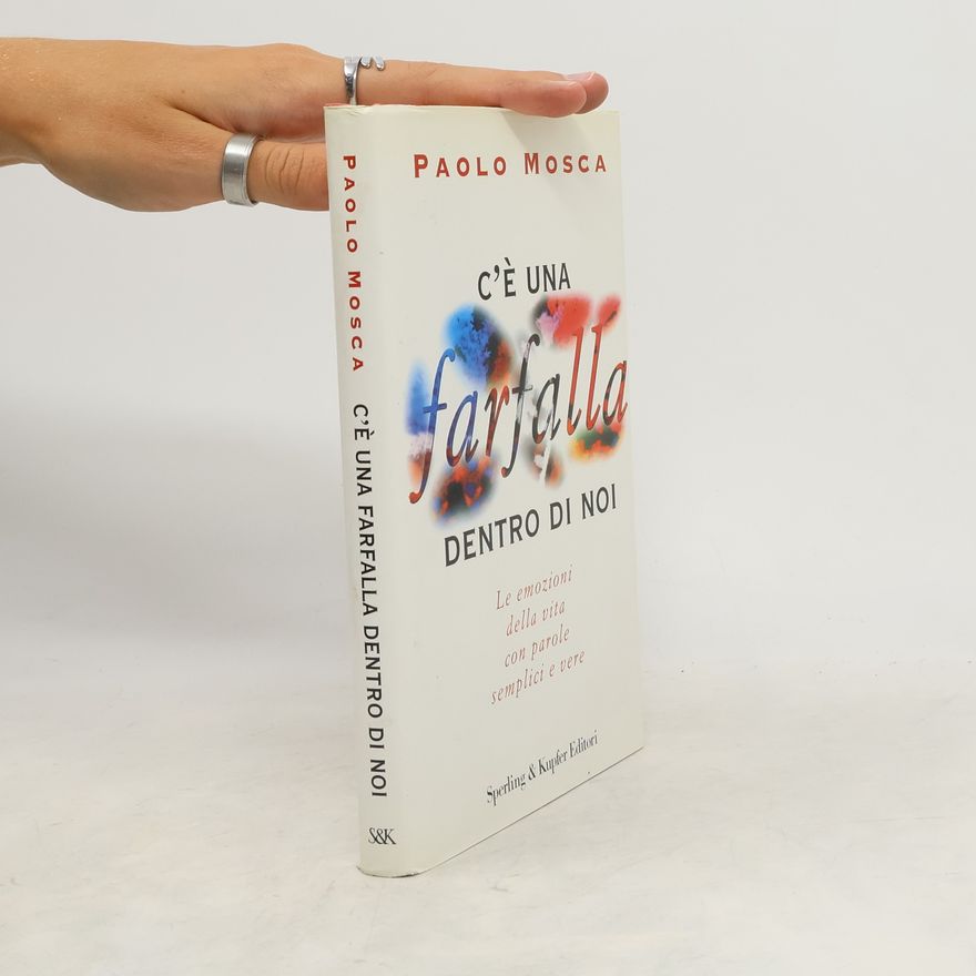 Paolo Mosca C'è una farfalla dentro di noi