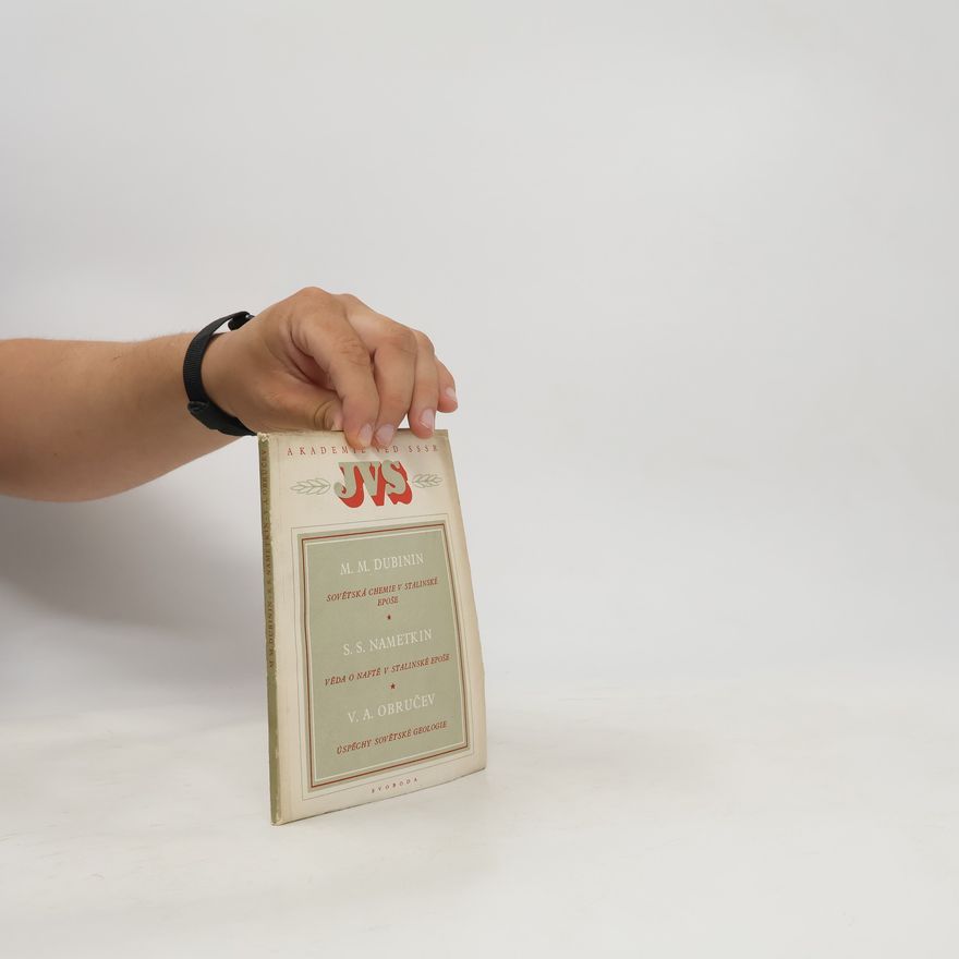 S. S. Nametkin Sovětská chemie v stalinské epoše. Věda o naftě v stalinské epoše. Úspěchy sovětské geologie