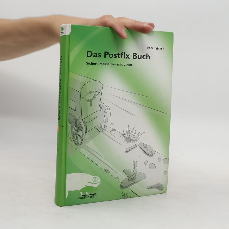 Peer Heinlein Das Postfix-Buch