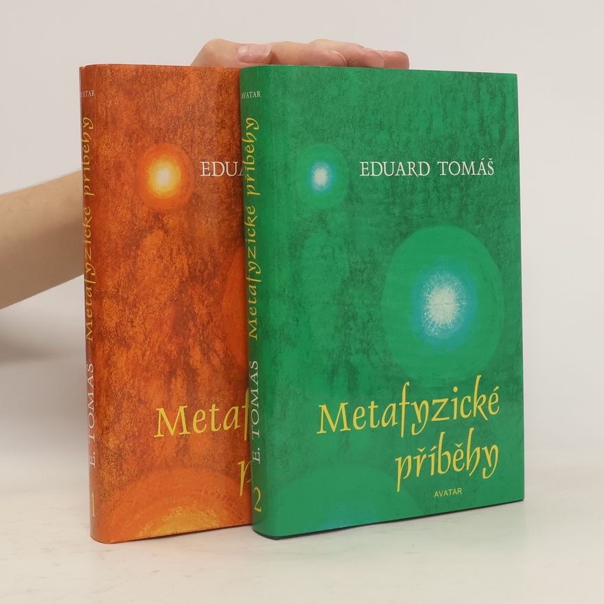 Eduard Tomáš Metafyzické příběhy 1. a 2. díl