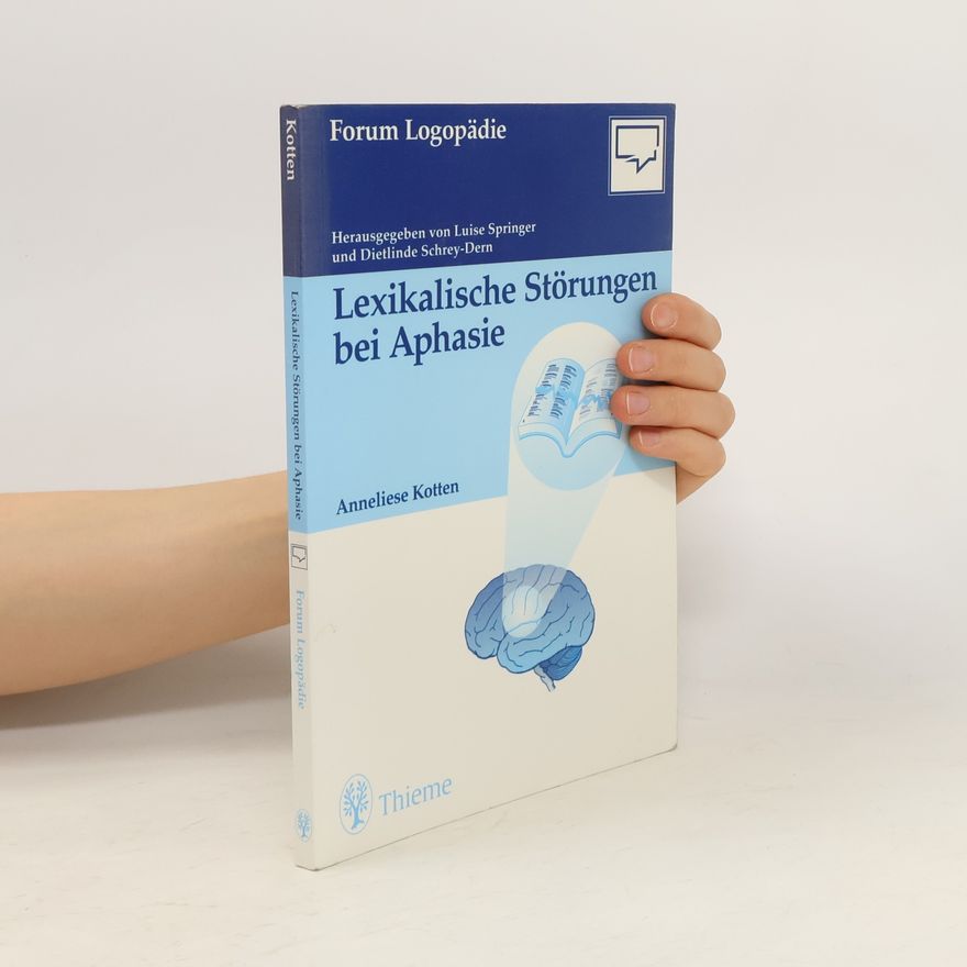 Anneliese Kotten Lexikalische Störungen bei Aphasie