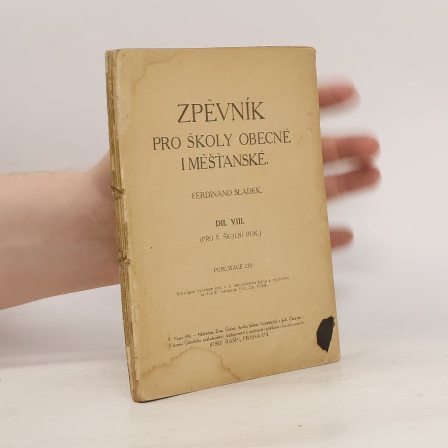 Ferdinand Sládek Zpěvník pro školy obecné i měšťanské VIII