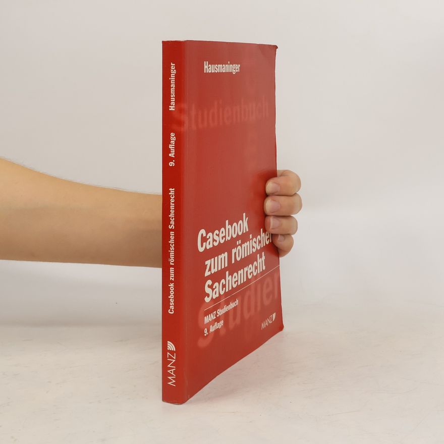 Autorenkollektiv Casebook zum römischer Sachenrecht