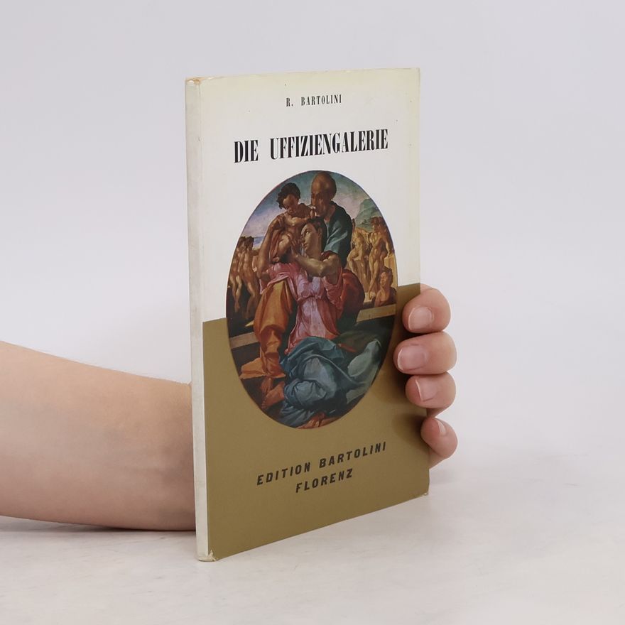 Roberto Bartolini Die Uffiziengalerie