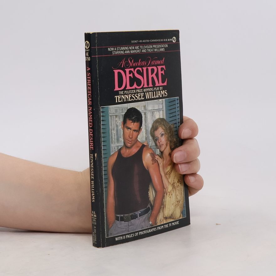 Tennessee Williams A Streetcar Named Desire