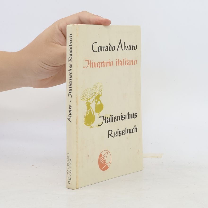 Corrado Alvaro Italienisches Reisebuch