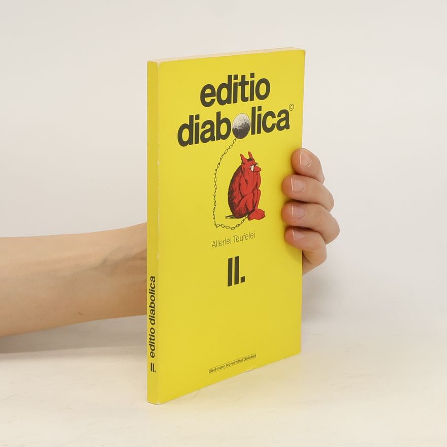 Autorenkollektiv Editio diabolica. Allerlei Teufelei II.