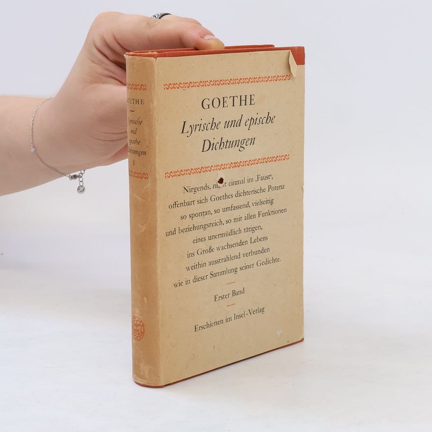 Johann Wolfgang von Goethe Lyrische und epische Dichtungen 1.