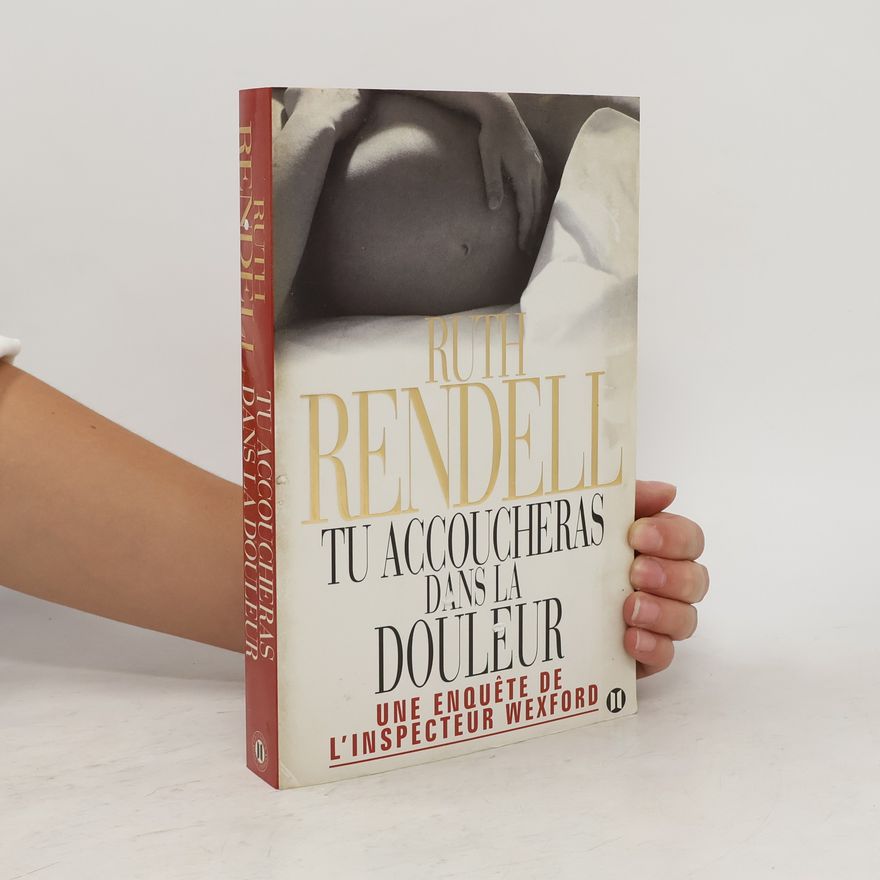 Ruth Rendell Tu accoucheras dans la douleur