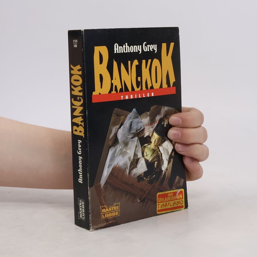 Anthony Grey Bangkok.