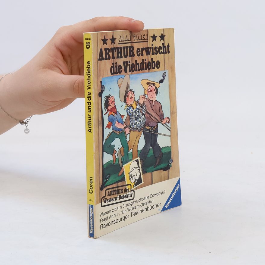 Alan Coren Arthur erwischt die Viehdiebe