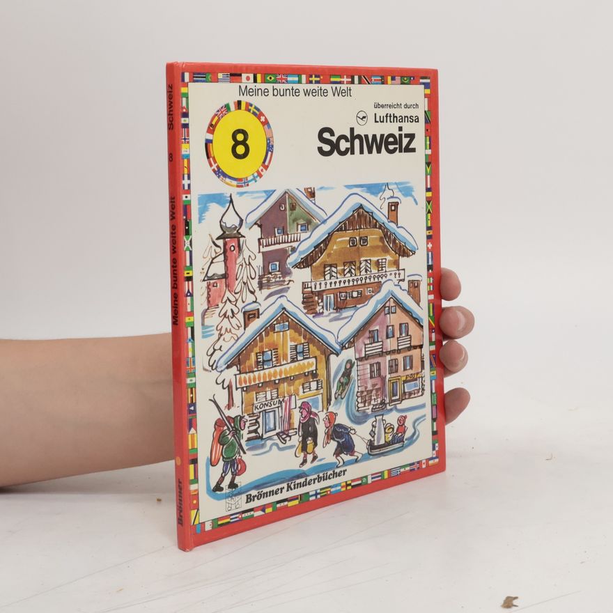 Autorenkollektiv Meine bunte weite Welt 8. Schweiz