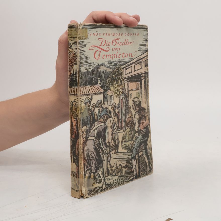 James Fenimore Cooper Die Siedler von Templeton