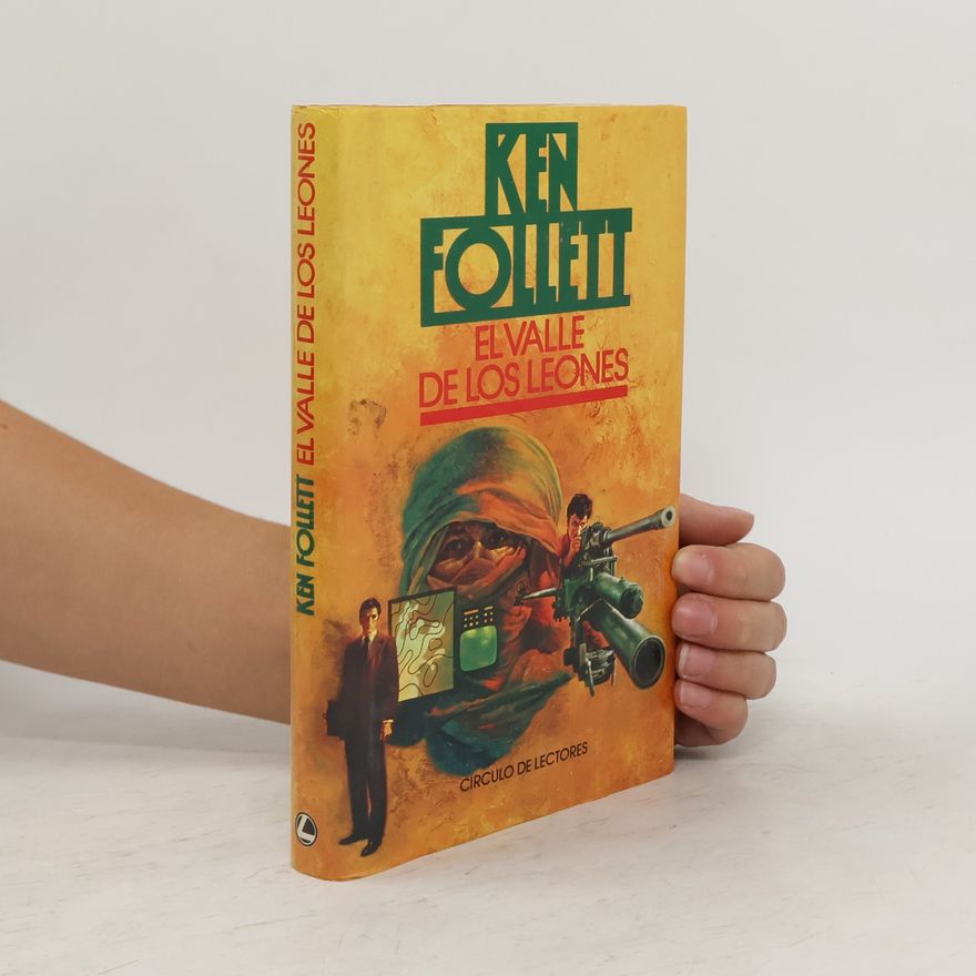 Ken Follett El valle de los leones