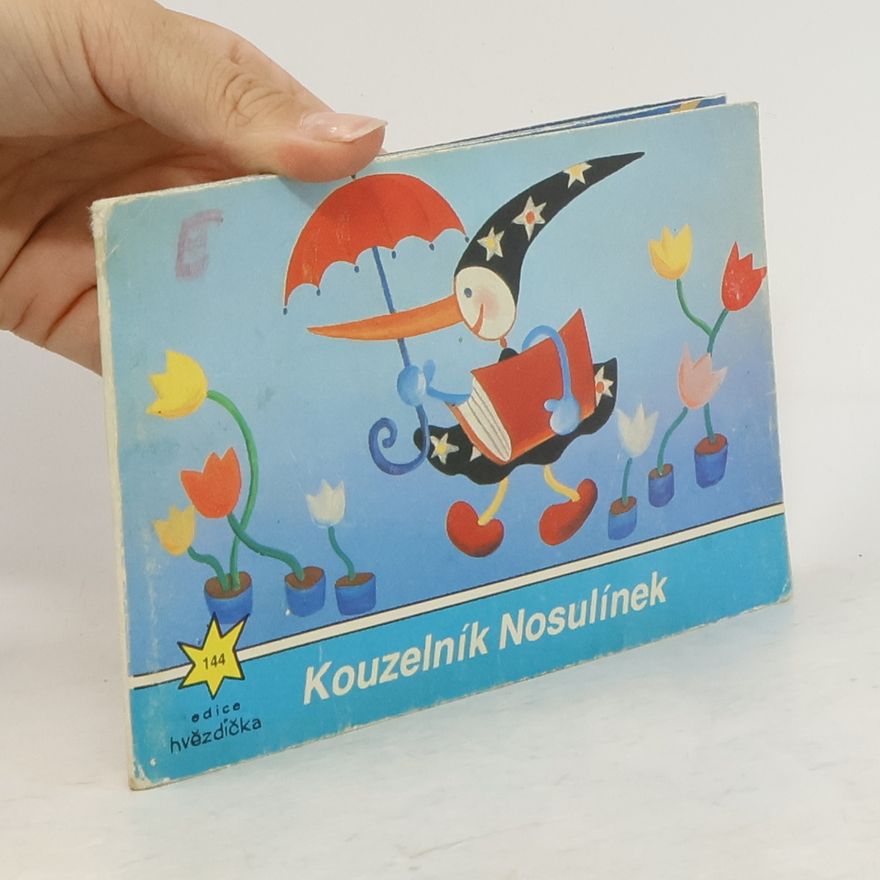 Kolektiv autorů Kouzelník Nosulínek