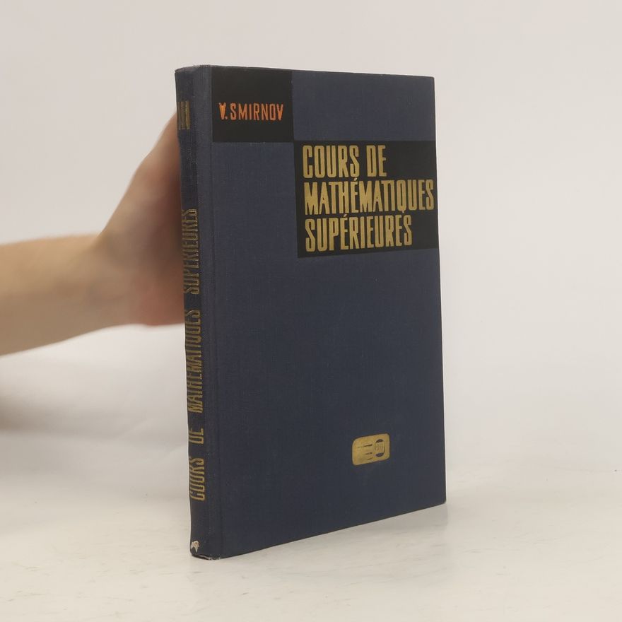 V. Smirnov Cours de Mathématiques supérieures III.