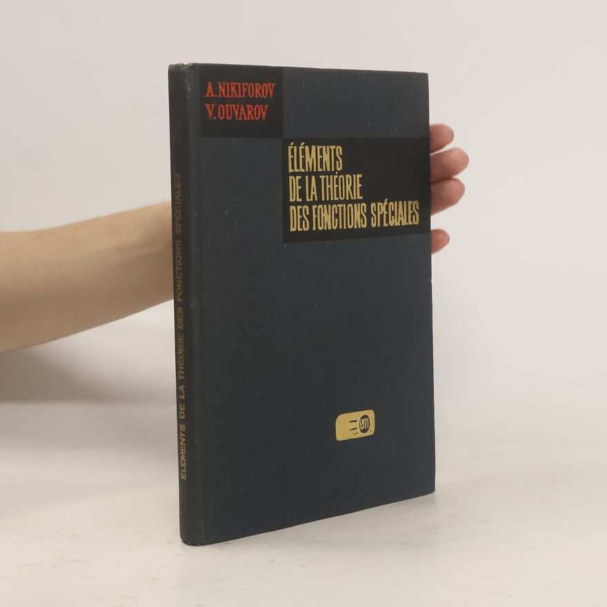 V. Ouvarov Éléments de la théorie des fonctions spéciales