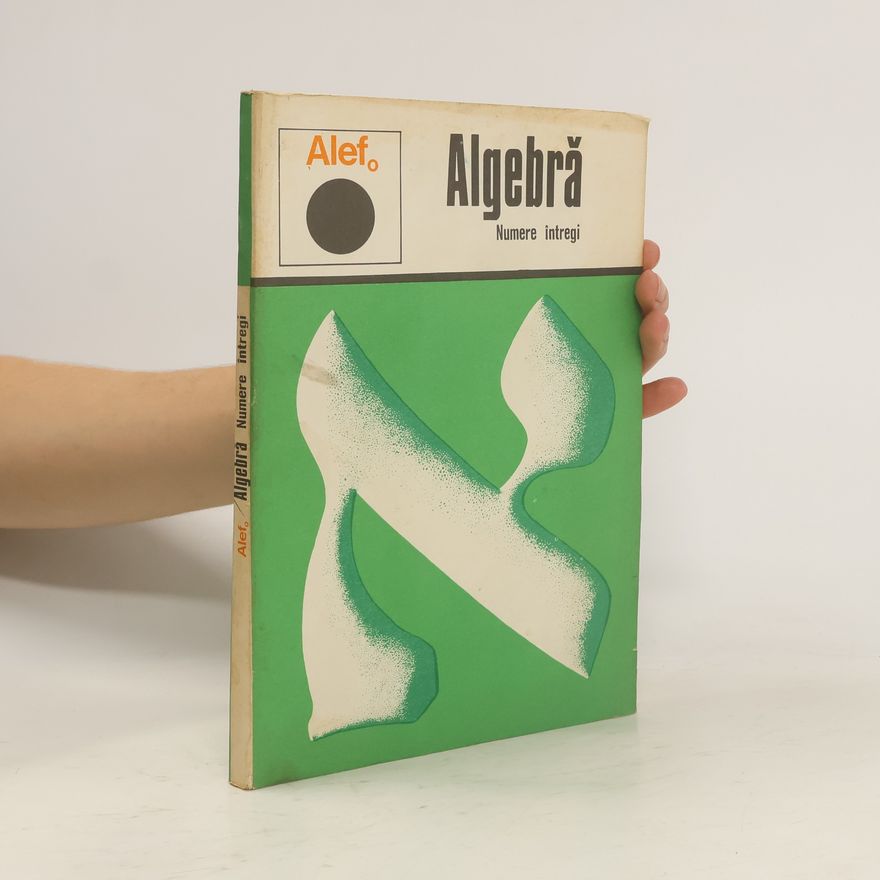 A. Warusfel Algebra. Numere întregi
